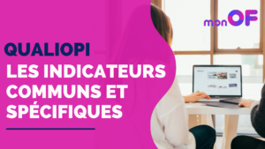 Lire la suite à propos de l’article Guide des Indicateurs Qualiopi : Commun vs Spécifique