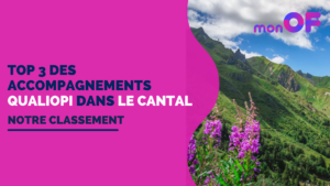 Lire la suite à propos de l’article Les 3 meilleurs accompagnements Qualiopi dans le Cantal