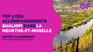 Lire la suite à propos de l’article Les 3 meilleurs accompagnements Qualiopi dans la Meurthe-et-Moselle