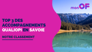 Lire la suite à propos de l’article Les 3 meilleurs accompagnements Qualiopi en Savoie