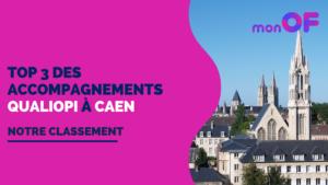 Lire la suite à propos de l’article Les 3 meilleurs accompagnements Qualiopi à Caen