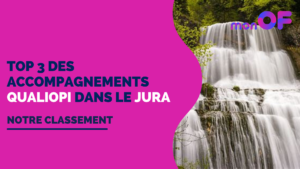 Lire la suite à propos de l’article Les 3 meilleurs accompagnements Qualiopi dans le Jura