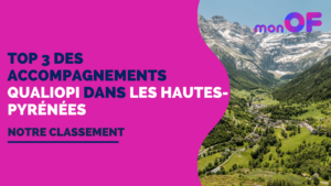 Lire la suite à propos de l’article Les 3 meilleurs accompagnements Qualiopi dans les Hautes-Pyrénées