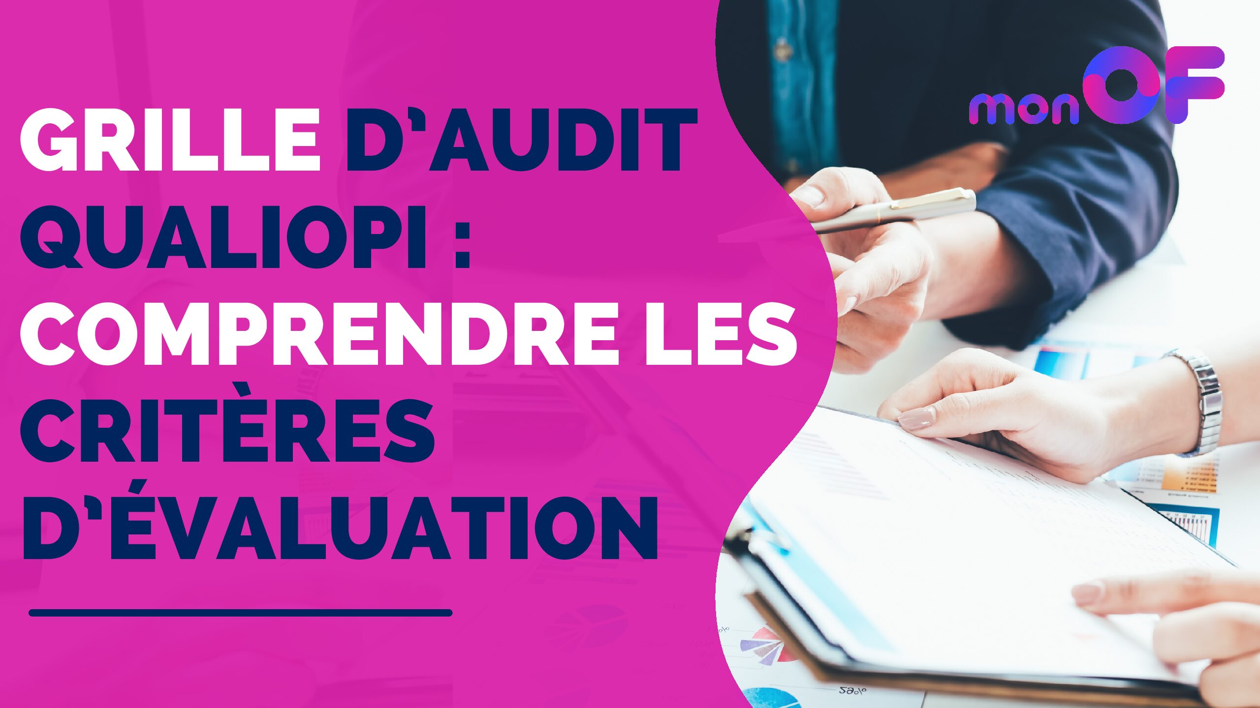 You are currently viewing Grille d’Audit Qualiopi : Comprendre les critères d’évaluation
