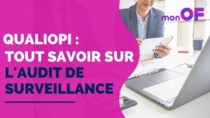 Lire la suite à propos de l’article Qualiopi : tout savoir sur l’audit de surveillance