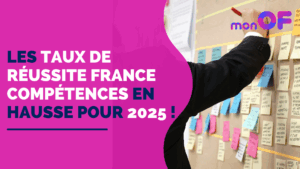 Lire la suite à propos de l’article Les taux de réussite France Compétences en hausse pour 2025 !