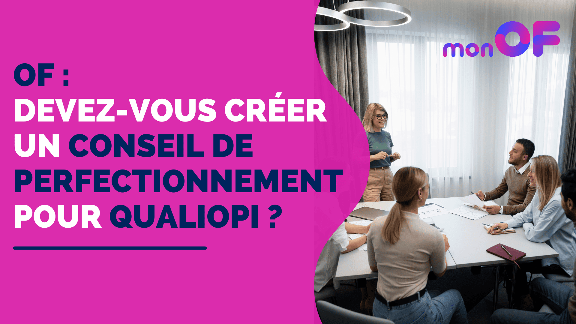 You are currently viewing Organisme de formation : devez-vous créer un conseil de perfectionnement pour Qualiopi ?