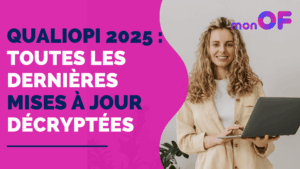 Lire la suite à propos de l’article Qualiopi 2025 : Toutes les Dernières Mises à Jour Décryptées