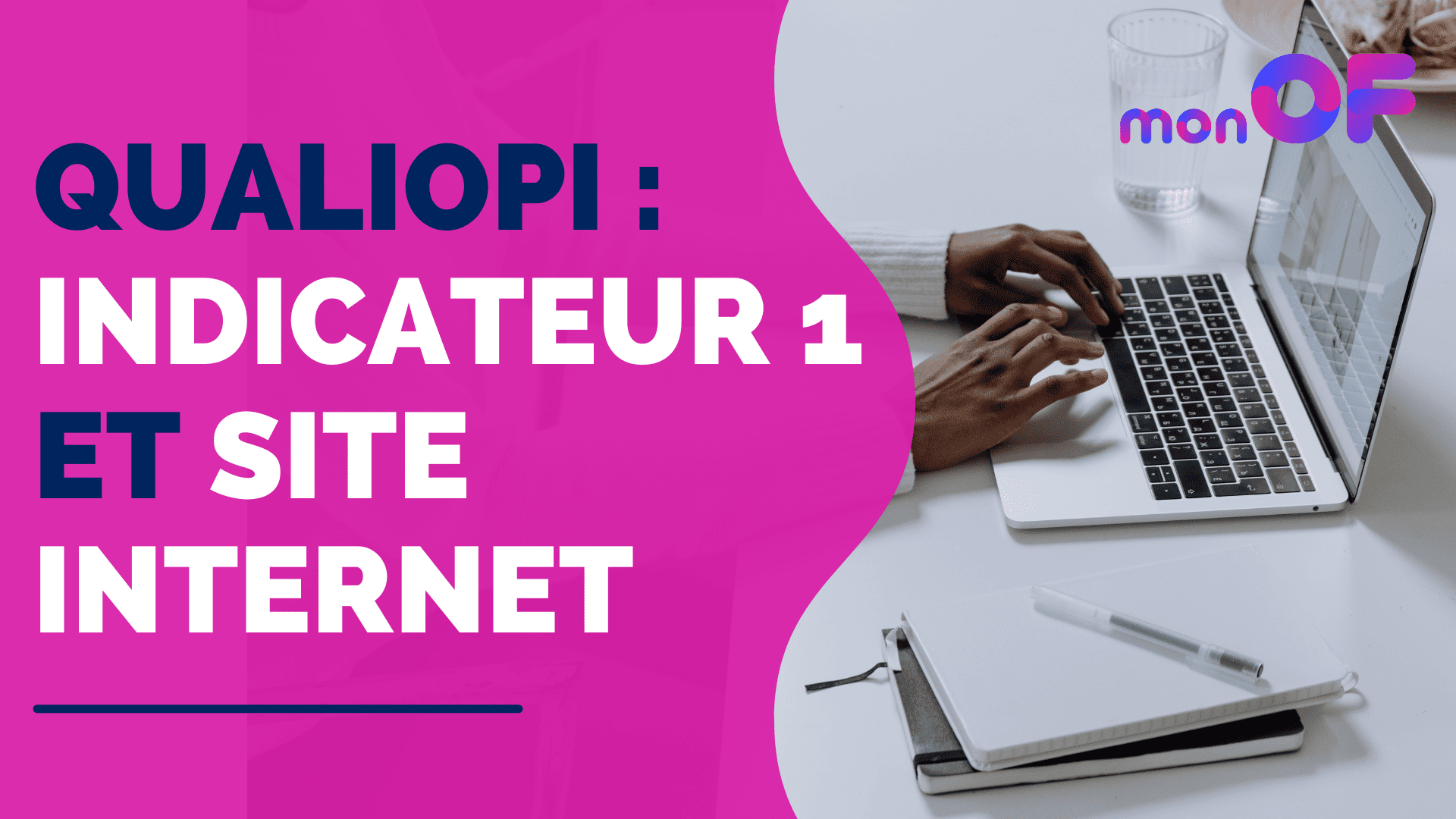 You are currently viewing Qualiopi : Indicateur 1 et site Internet