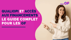 Lire la suite à propos de l’article Accès au Financement grâce à Qualiopi | Guide OF