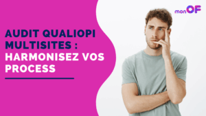Lire la suite à propos de l’article Audit Qualiopi multisites : harmonisez vos process