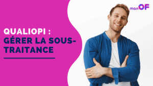 Lire la suite à propos de l’article Qualiopi : gérer la sous-traitance